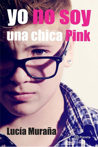 Yo No Soy Una Chica Pink - Lucía Muraña