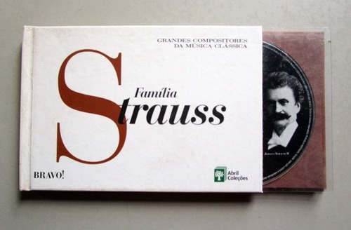 Família Strauss - 13 - Bravo! - Grandes Compositores