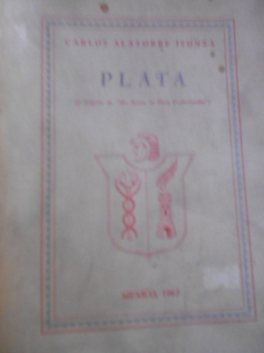 Plata (segunda Edición De Mis Bodas De Plata Profesionales).