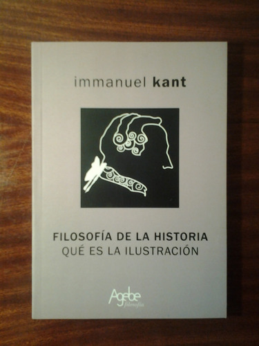 Filosofía De La Historia Qué Es La Ilustración Immanuel Kant