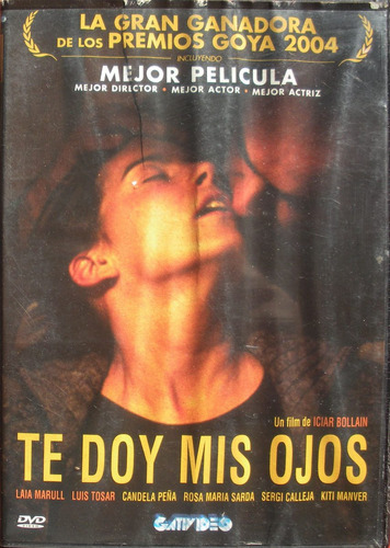 Dvd - Te Doy Mis Ojos - Dir. Iciar Bollain- Premio Goya 2004