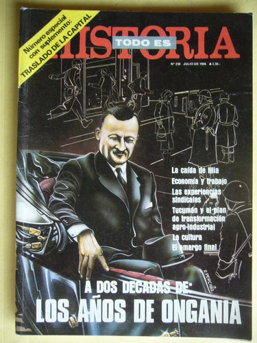 Revista Todo Es Historia Nº 230 / Los Años De Onganía