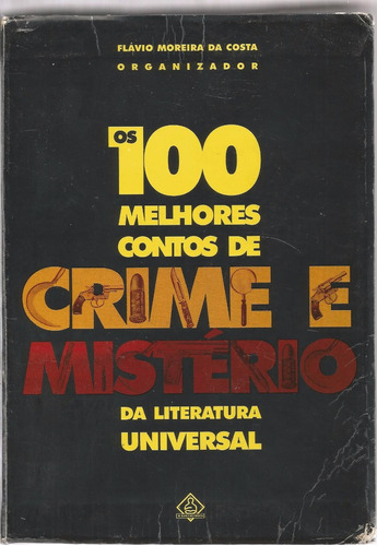 Livro Os 100 Melhores Contos De Crimes E Mistério...