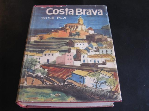 Mercurio Peruano: Libro Turismo Costa Brava Jose Pla L62