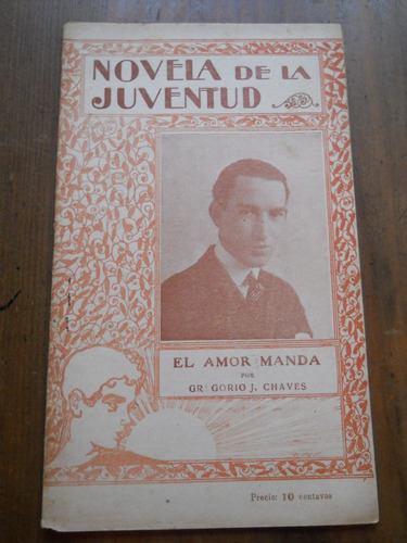 Gregorio J Chaves.1920 Revista Teatral Novela De La Juventud