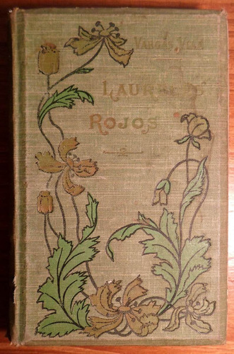 Laureles Rojos Jose Maria Vargas Vila Primera Edicion 1913