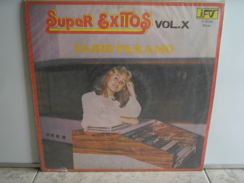 Lp Vinilo Fabio Paramo Super Exitos Vol X 1981