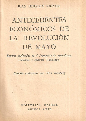 Vieytes Antecedentes Economicos De La Revolucion De Mayo