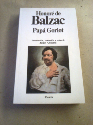 Papa Goriot - Honore De Balzac - Nuevo