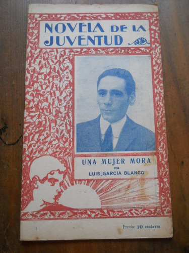 Luis Garcia Blanco. 1921 Revista Novela De La Juventud.