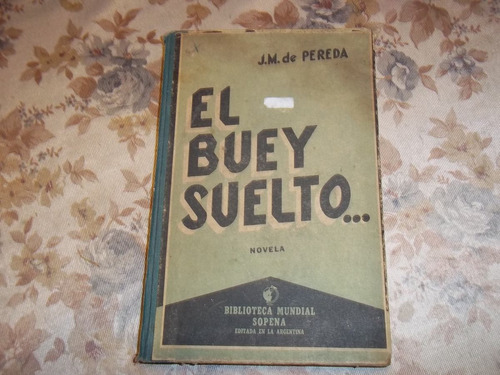 El Buey Suelto ... - J. M. De Pereda
