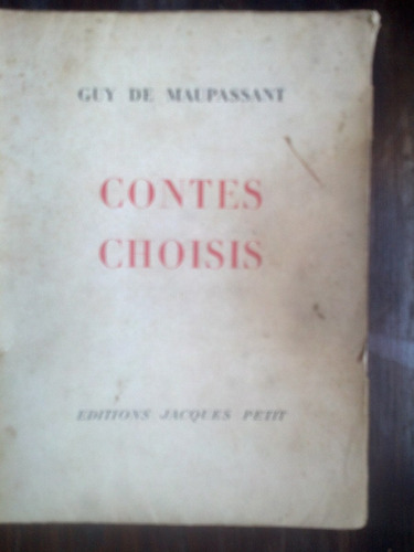 Contes Choisis - Guy De Maupassant
