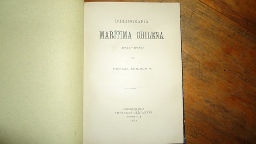 Bibliografía Marítima Chilena 1840 1894