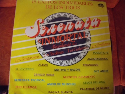 Lp Serenata Inmortal, 15 Exitos Inolvidables De Trios