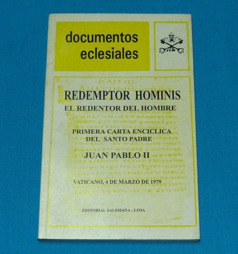 Redemptor Hominis Redentor De Hombre Encíclica Juan Pablo Ii