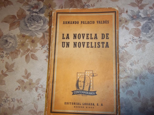 La Novela De Un Novelista - Armando Palacio Valdes