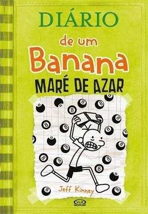 Diário De Um Banana 8 Maré De Azar - Jeff Kinney