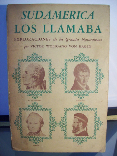 Adp Sudamerica Los Llamaba Von Hagen / Ed Nuevo Mundo 1946