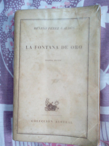 Benito Perez Galdos La Fontana De Oro C10