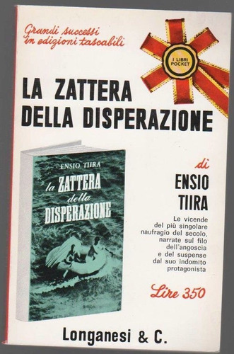 La Zattera Della Disperazione - Ensio Tiira - Novela - 1966