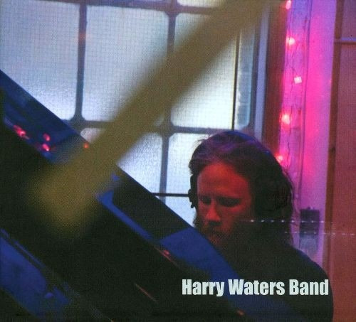 Harry Waters Band Harry Waters Band