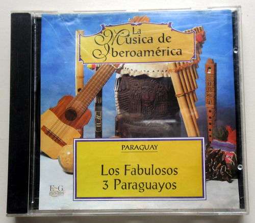 Cd  Los Fabulosos 3 Paraguayos - Música De Iberoamérica