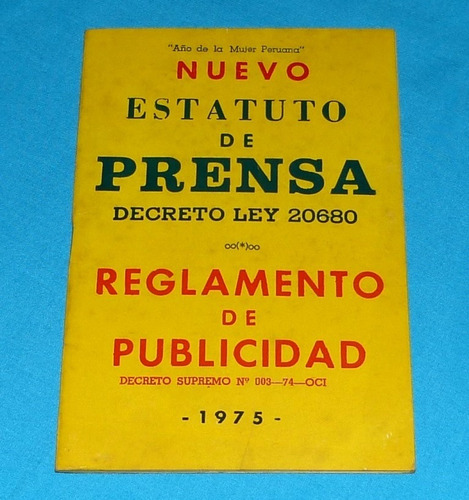 Antiguo Estatuto De Prensa Reglamento De Publicidad 1975