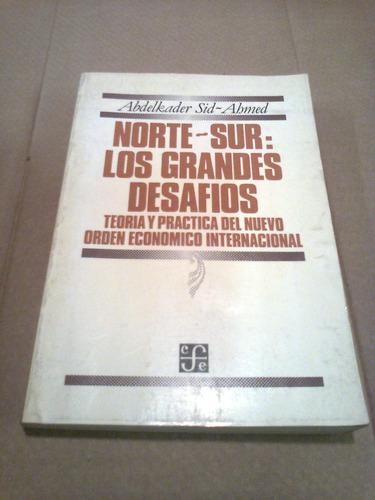 Norte-sur: Los Grandes Desafios Sid-ahmed