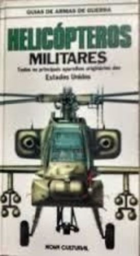 Helicópteros Militares - Guias De Armas De Guerra