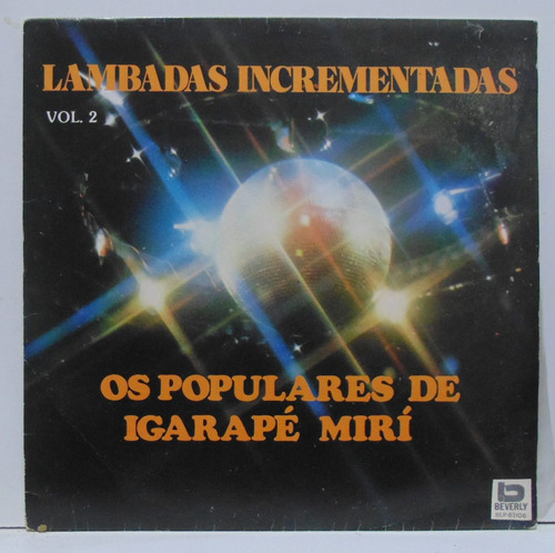 Lp Lambadas Incrementadas - Os Populares De Igarapé Vol 2