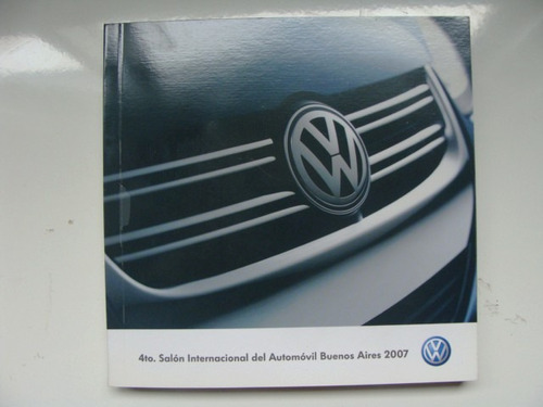 Catalogo Volkswagen Vw 2007 Modelos Gol, Polo, Suran, Bora,