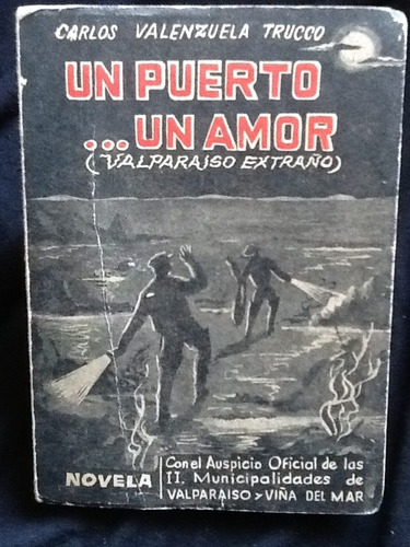 Un Puerto Un Amor Valparaíso Extraño- Carlos Valenzuela