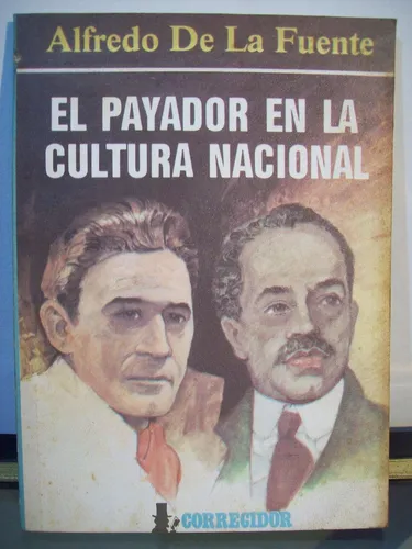 comprar Adp El Payador En La Cultura Nacional A De La Fuente Firmado