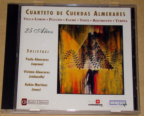 Imagen 1 de 3 de Cuarteto De Cuerdas Almerares 25 Años Cd Argentino / Kktus