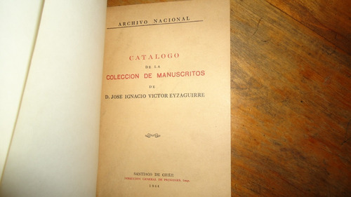 Catálogo De La Colección De Manuscritos J Ignacio Victor A.