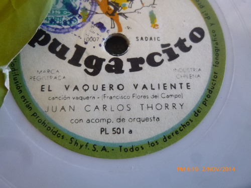 Vinilo Singl De Juan Carlos Thorry Cel Vaquero( I121 (Usado)