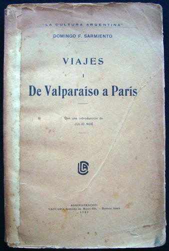 Viajes De Valparaíso A Paris, Domingo F. Sarmiento. 47n 243