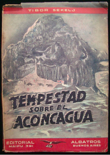Tempestad Sobre El Aconcagua. 47n 323