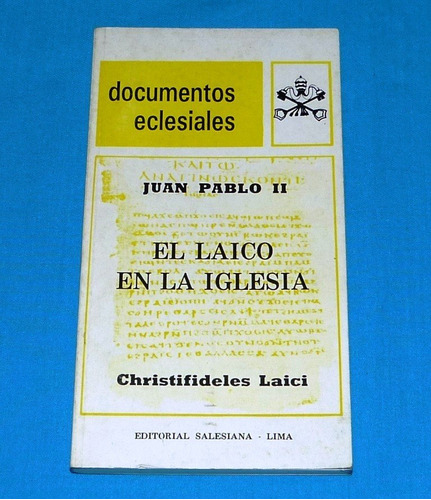 El Laico En La Iglesia Christifideles Laici Juan Pablo Ii