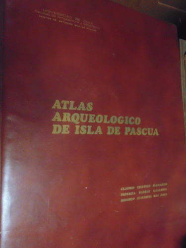Atlas Arqueológico De Isla De Pascua Claudio Cristino