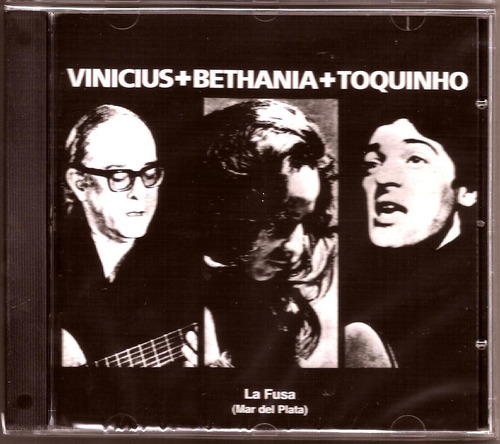 Vinicius / Bethania / Toquinho - La Fusa En Mar Del Plata Cd