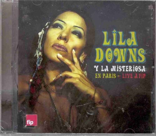 Lila Downs - Y La Misteriosa En Paris Live Cd Orig