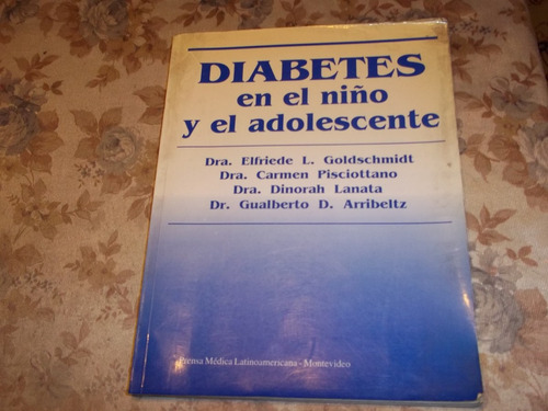 Diabetes En El Niño Y El Adolescente - Goldschmidt - Lanata