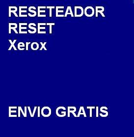 Desbloqueador Reset Xerox 3140 Envio Gratis