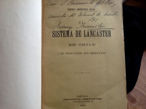 Domingo Amunátegui - Sistema Lancaster Chile - Firmado 1895