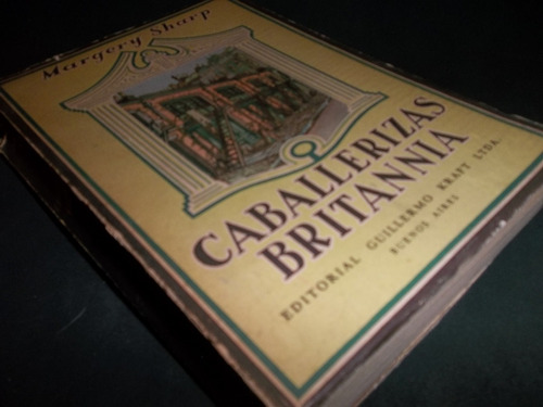 Caballerizas Britannia Margery Sharp 1947 Excelente