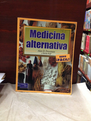 Medicina Alternativa - Alan H. Pressman - Sheila Buff