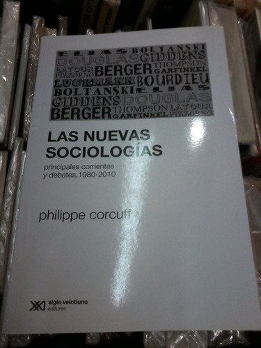 Las Nuevas Sociologías Philippe Corcuff
