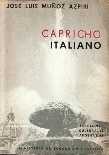 Capricho Italiano - Muñoz Azpiri - Ed. Culturales Argentinas