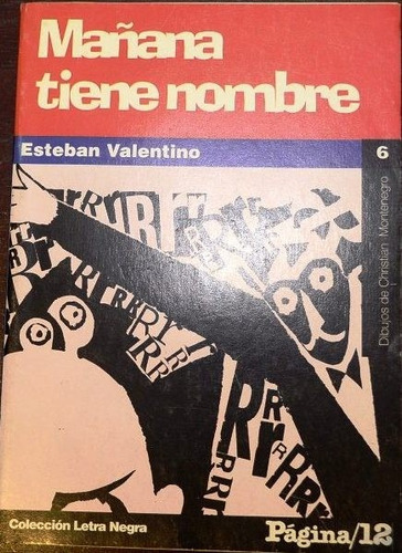 Mañana Tiene Un Nombre - Esteban Valentino - Novela - 1996